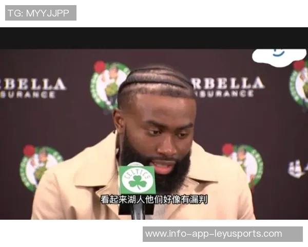 杰伦布朗直言裁判偏袒现象呼吁篮球应公平公正对待每个球队与球员